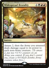 Widespread Brutality - Foil - Prerelease Promo